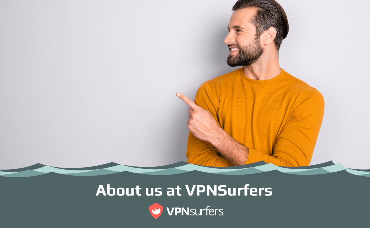 About us at VPNSurfers