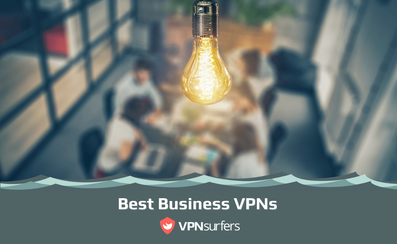 Best Business VPNs