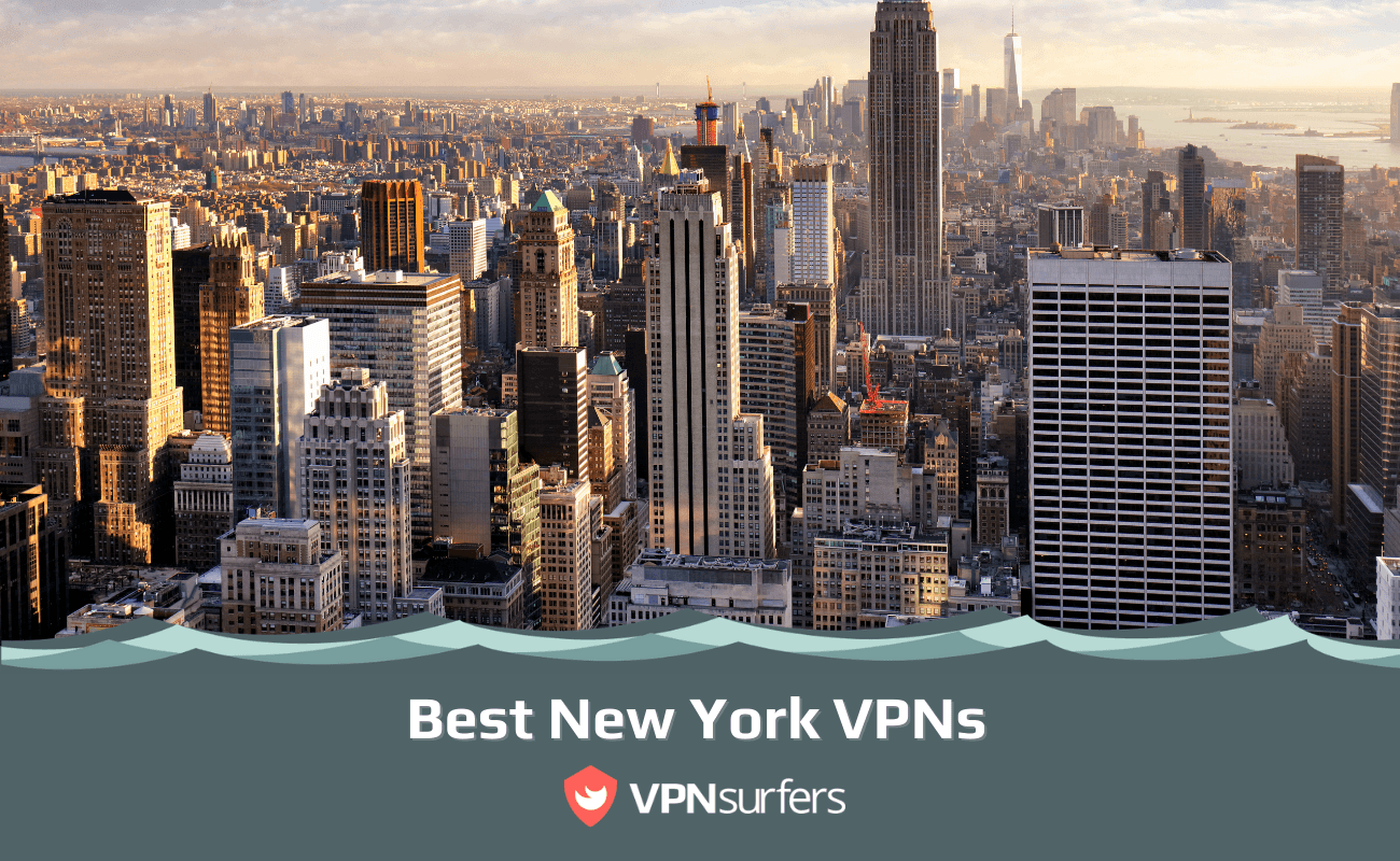 Best New York VPNs