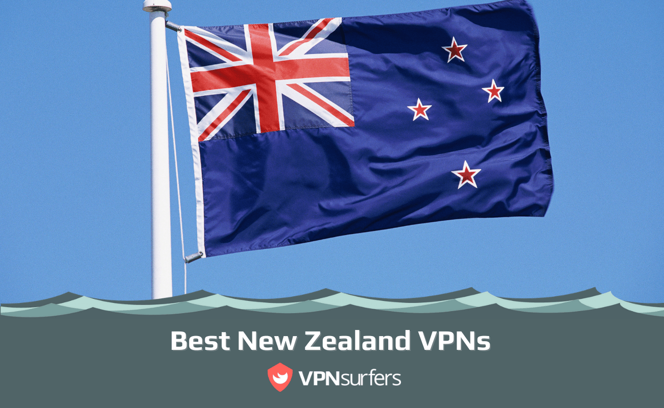 Best New Zealand VPNs