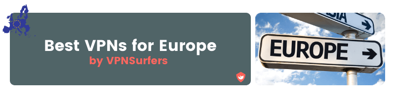 Best VPNs for Europe