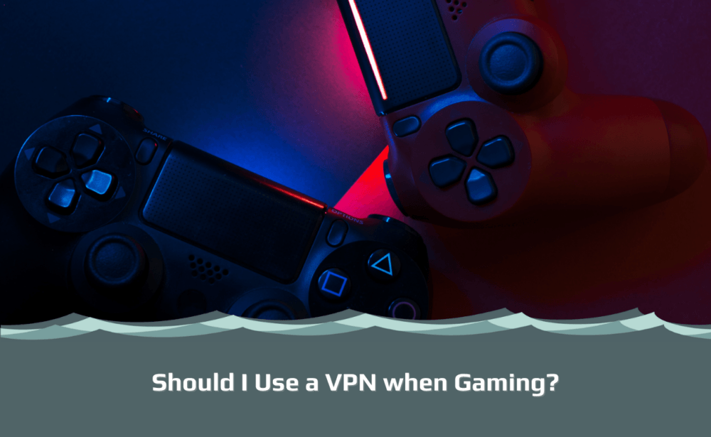 Should I Use a VPN When Gaming? VPNSurfers