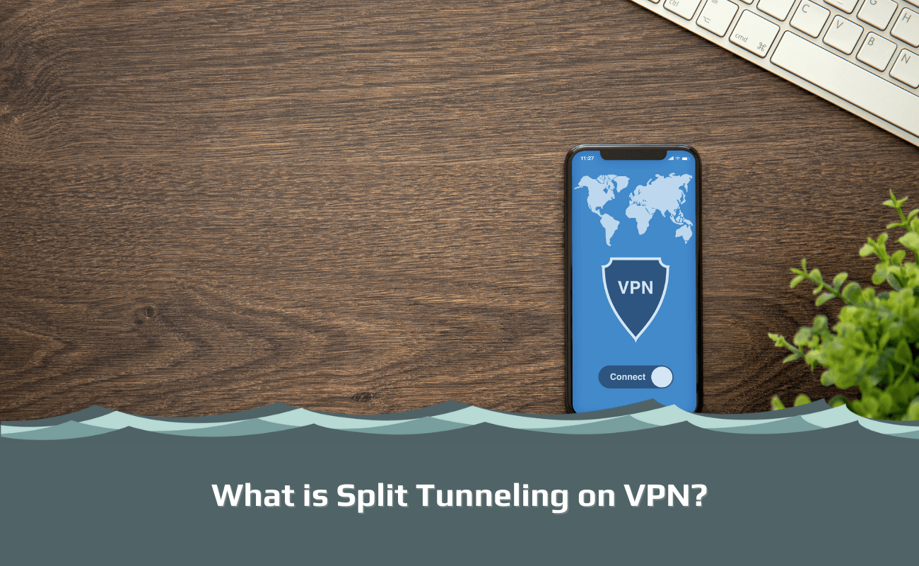 What is Split Tunneling on VPN